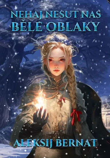 Nehaj Nesut Nas Běle Oblaky